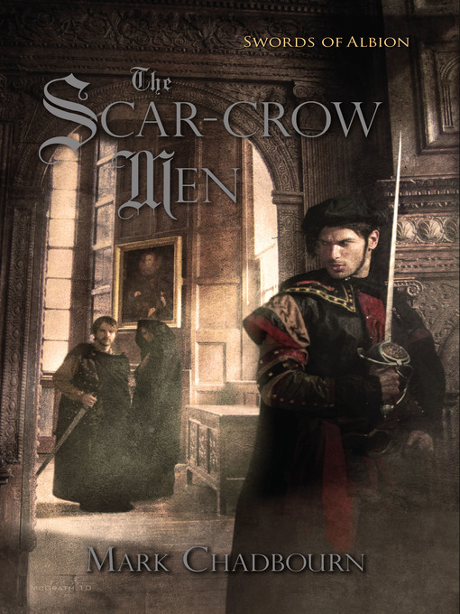 Title details for The Scar-Crow Men by Mark Chadbourn - Available